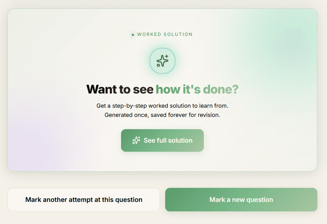 Worked solution prompt and buttons to mark another attempt or a new question